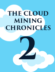 The Cloud Minings Chronicles pt.2