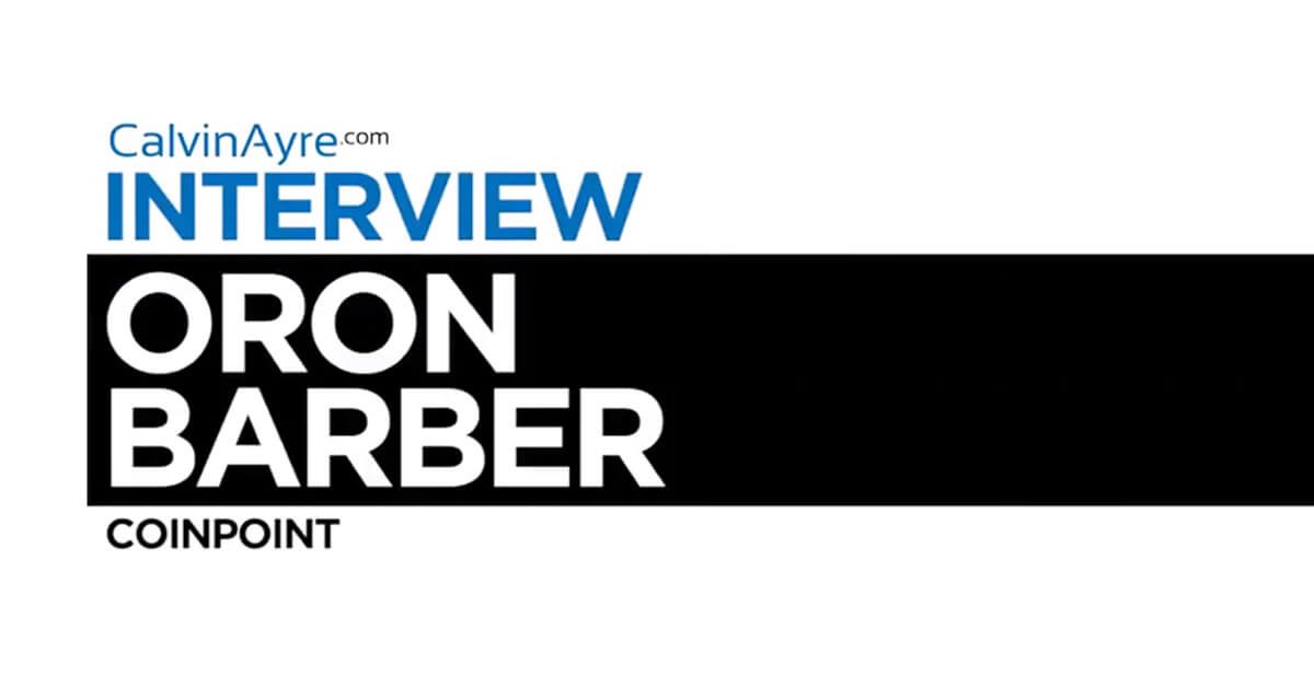 CalvinAyre.com Interviews: Oron Barber wants affiliates to embrace bitcoin now